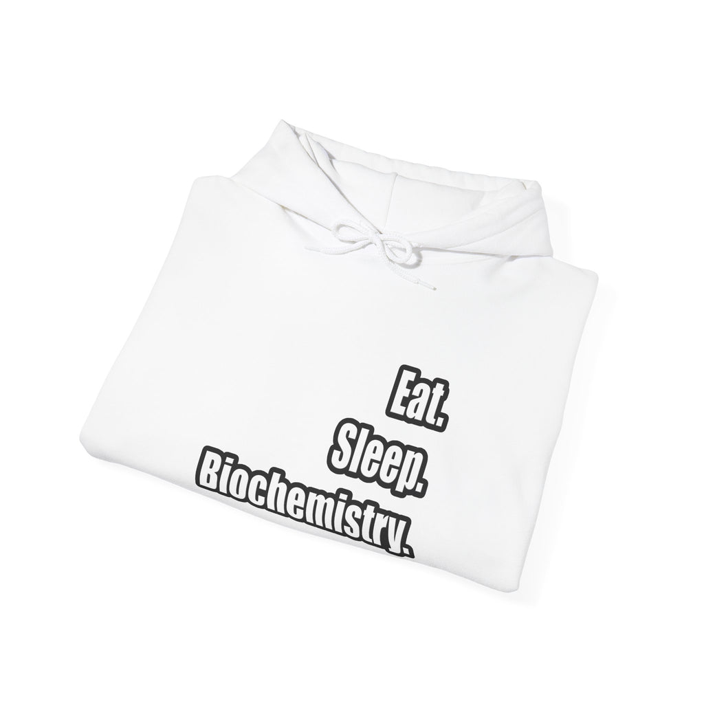Eat. Sleep. Biochemistry - Unisex Heavy Blend™ Hooded Sweatshirt
