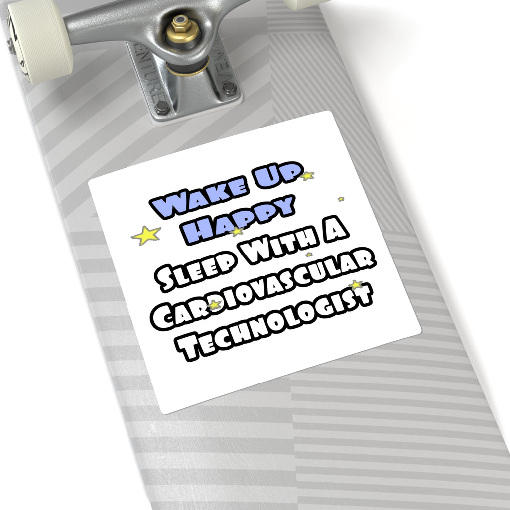 Wake Up Happy .. Sleep With Cardiovascular Tech - Square Stickers