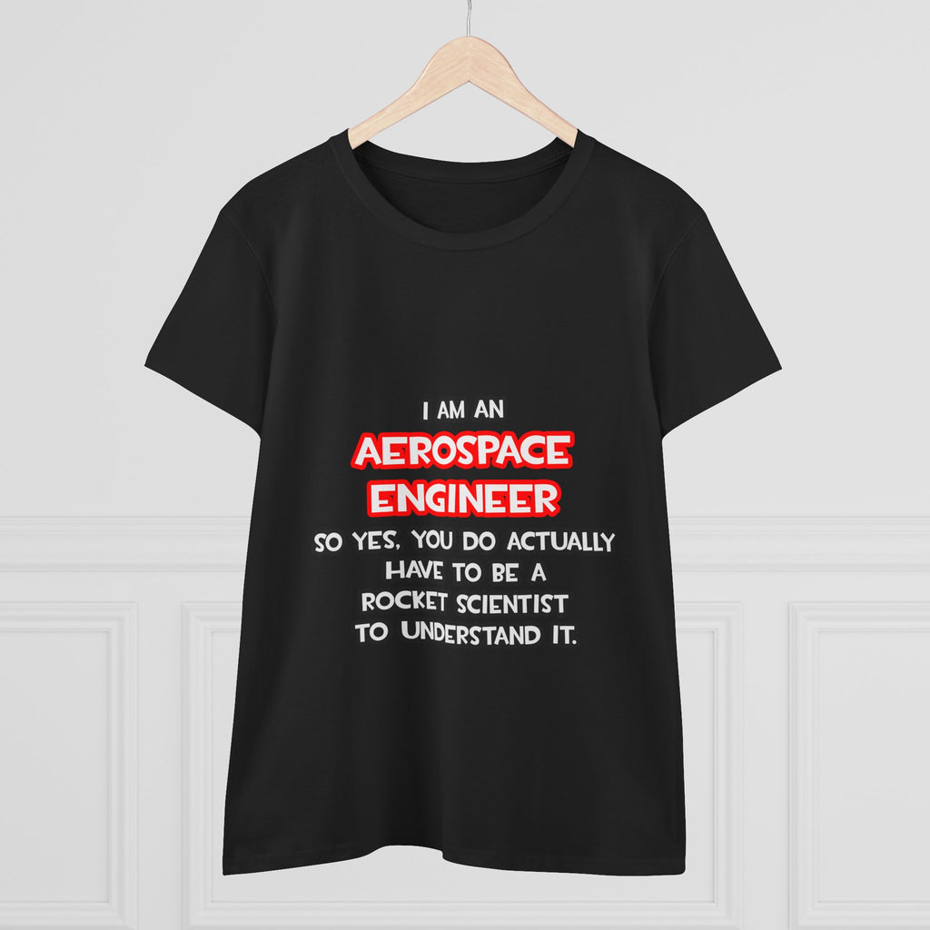 Rocket Scientist .. Funny Aerospace Engineer - Women's Midweight Cotton Tee