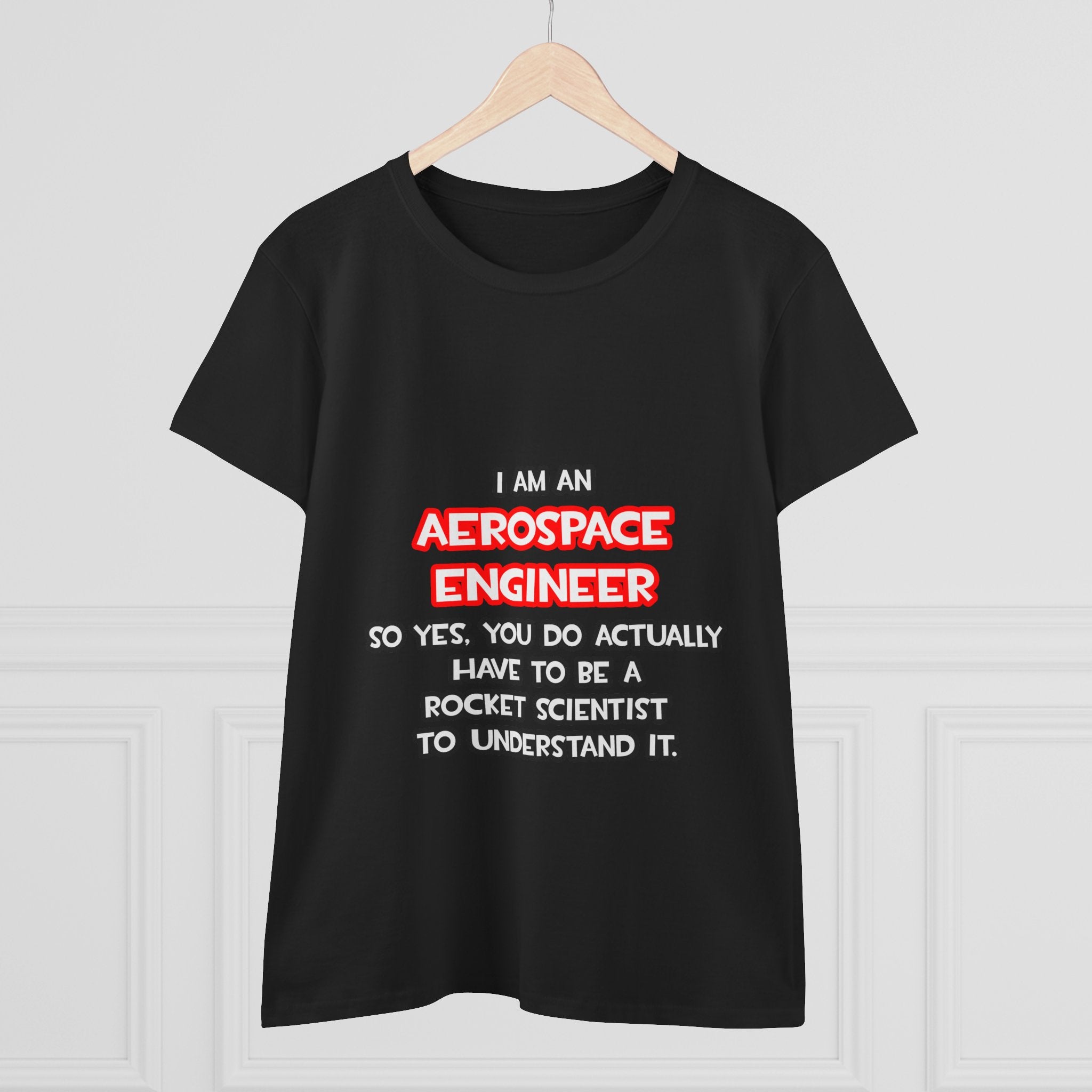 Rocket Scientist .. Funny Aerospace Engineer - Women's Midweight Cotton Tee