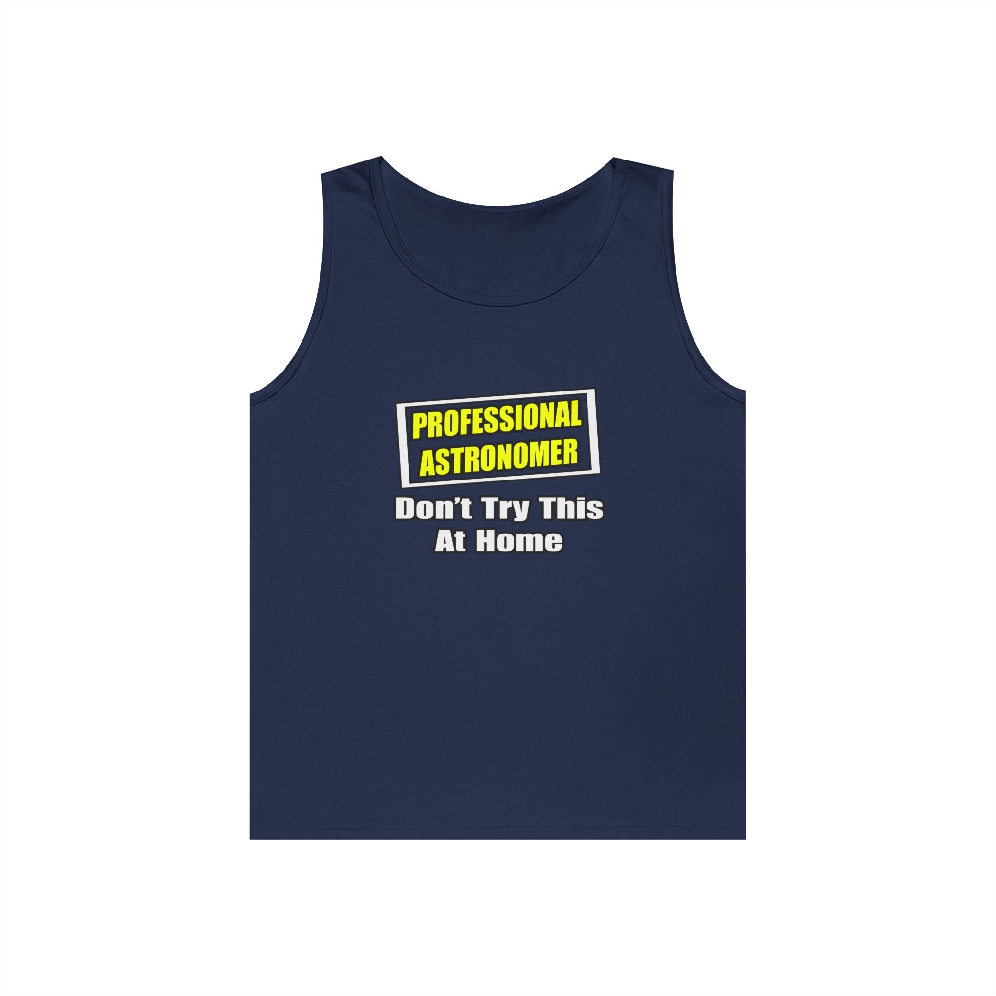 Professional Astronomer...Joke - Unisex Heavy Cotton Tank Top