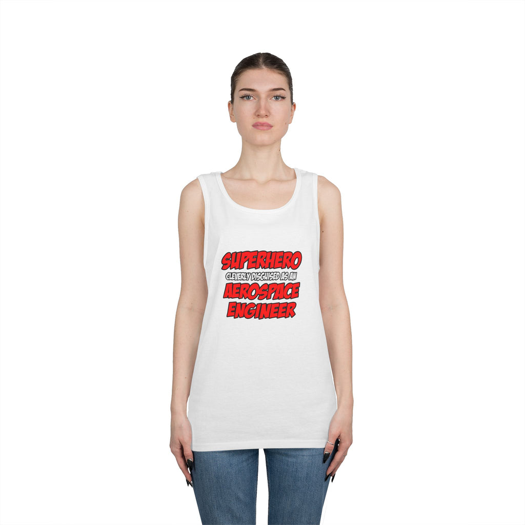 Superhero...Aerospace Engineer - Unisex Heavy Cotton Tank Top