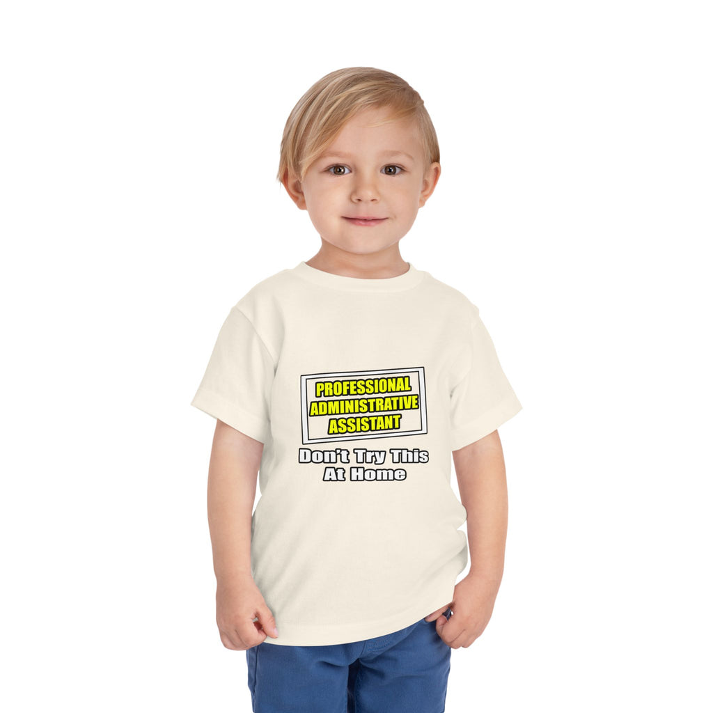 Professional Administrative Assistant...Joke - Toddler Short Sleeve Tee