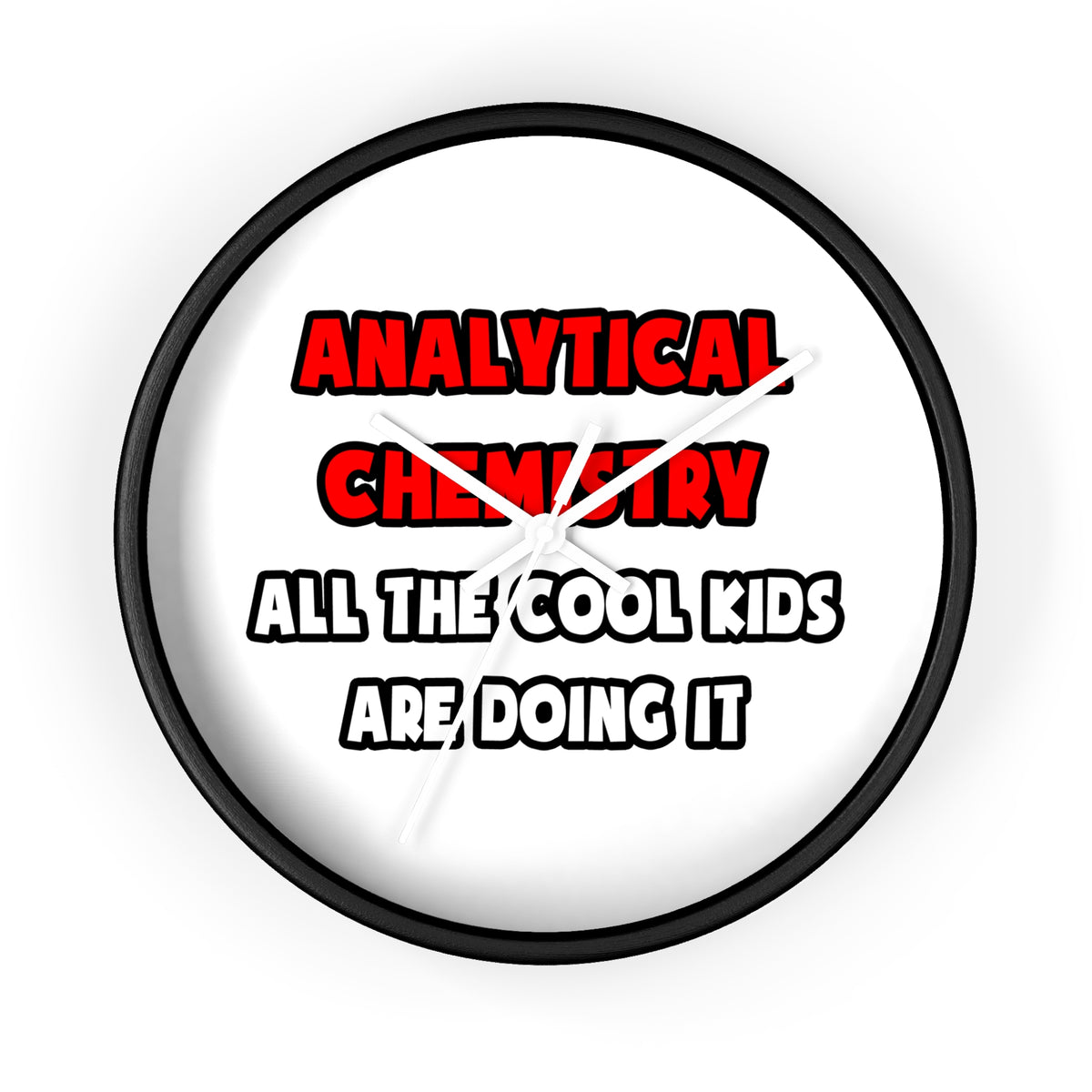 Funny Analytical Chemist Shirts - Wall Clock