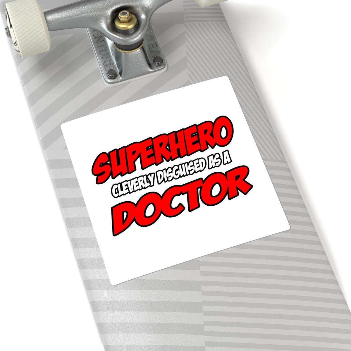 Superhero...Doctor - Square Stickers
