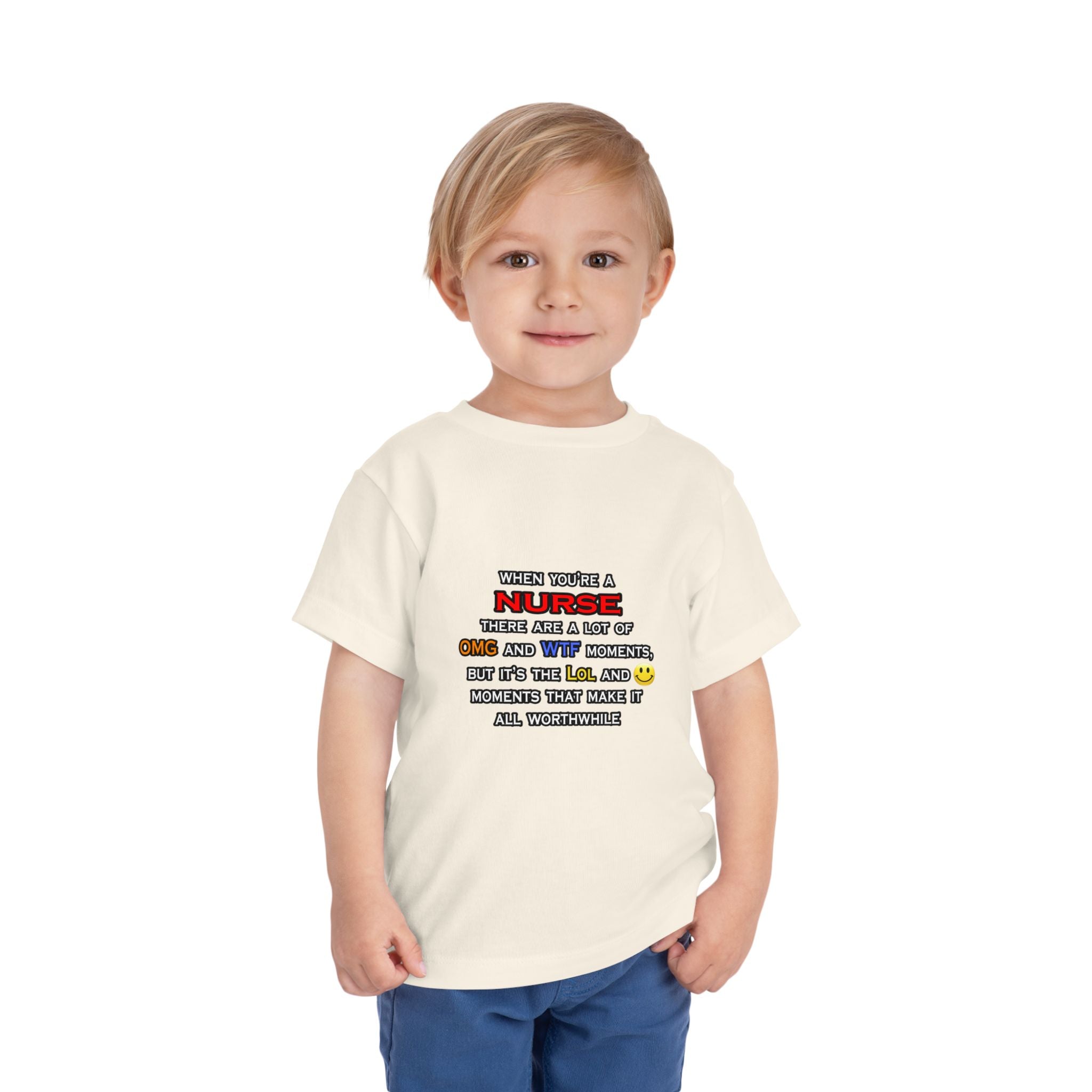 Nurse ... OMG WTF LOL - Toddler Short Sleeve Tee