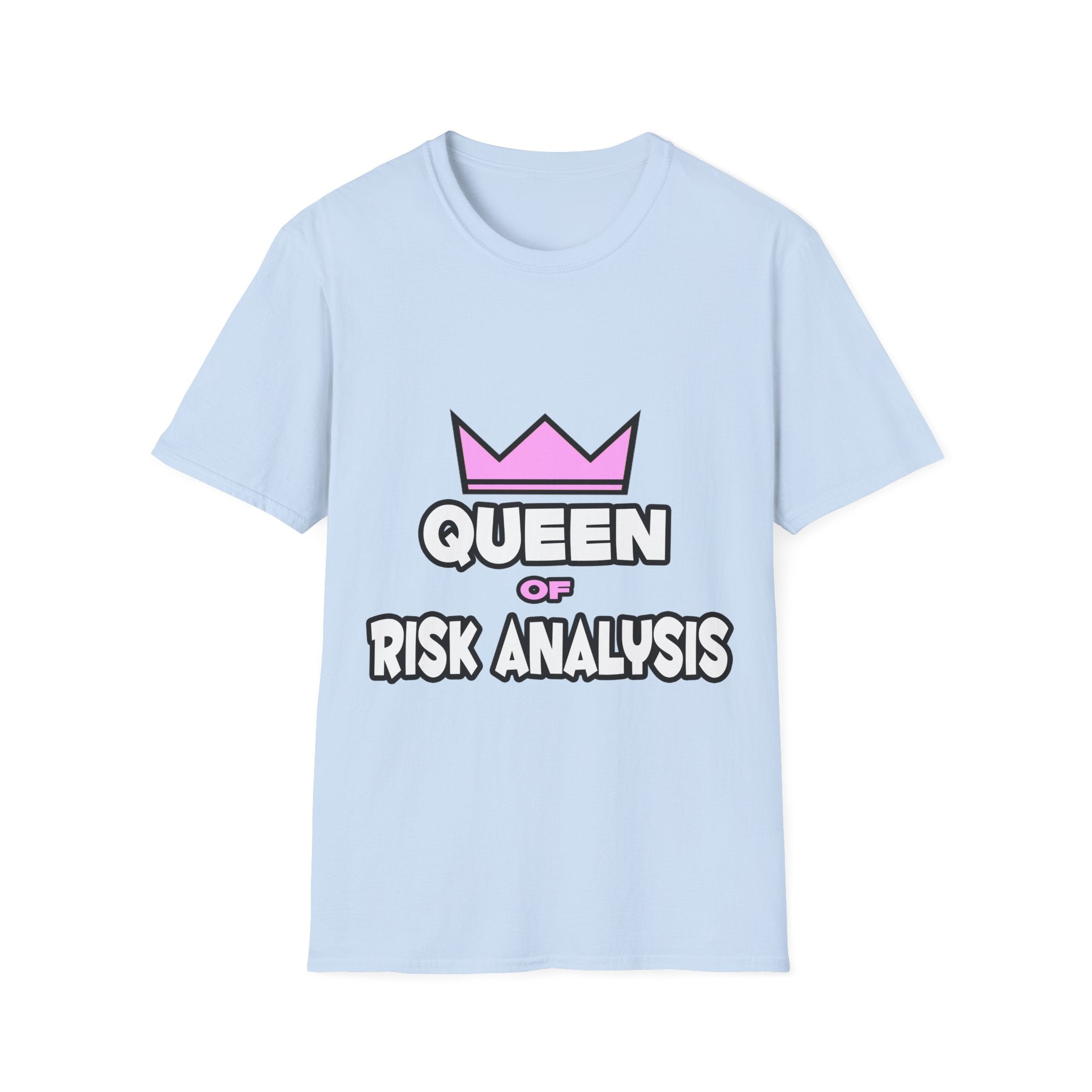 Queen of Risk Analysis - Unisex Softstyle T-Shirt