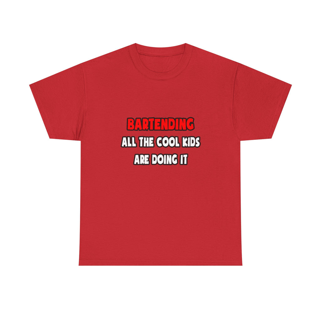 Funny Bartender Shirts and Gifts - Unisex Heavy Cotton Tee