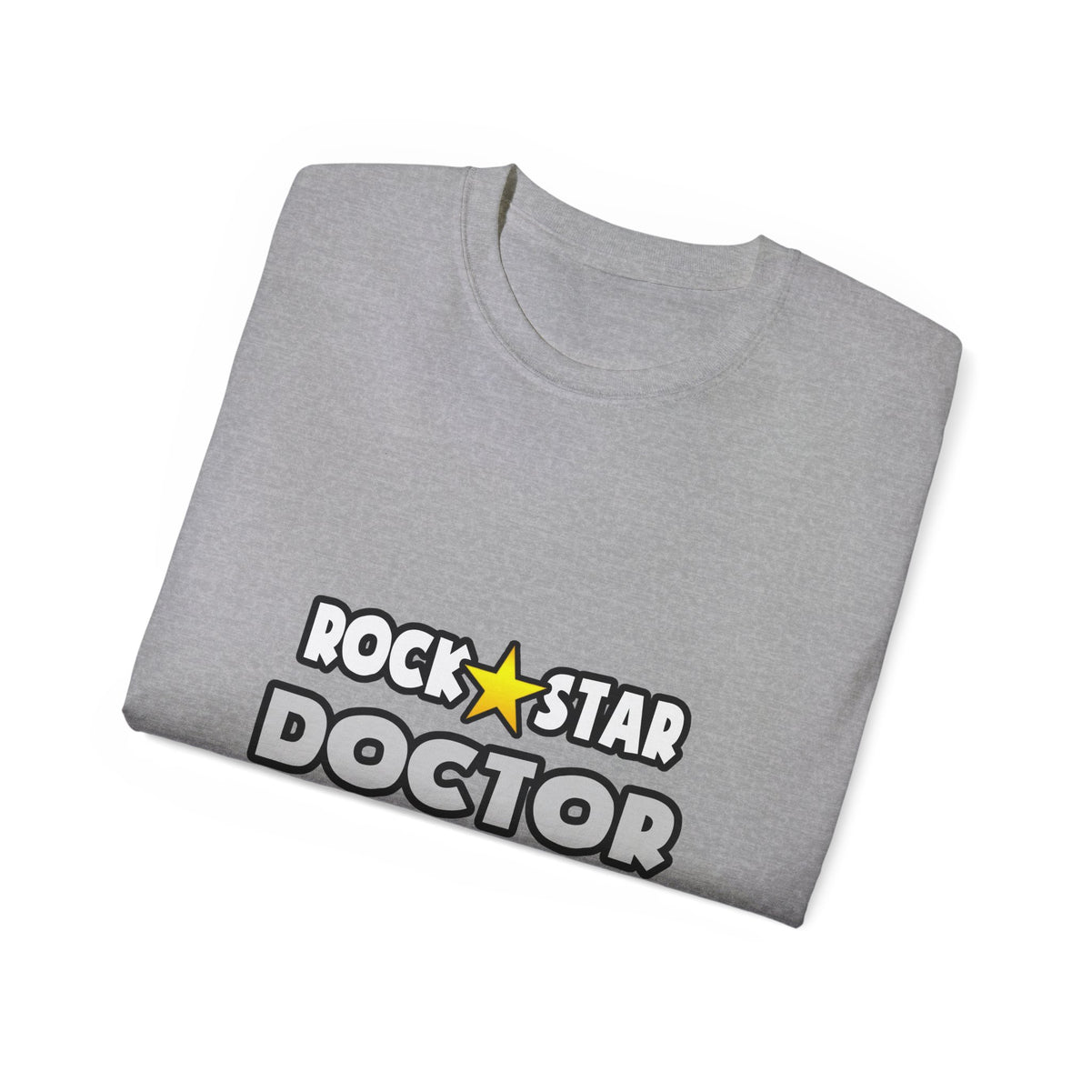 Rock Star Doctor (2) - Unisex Ultra Cotton Tee