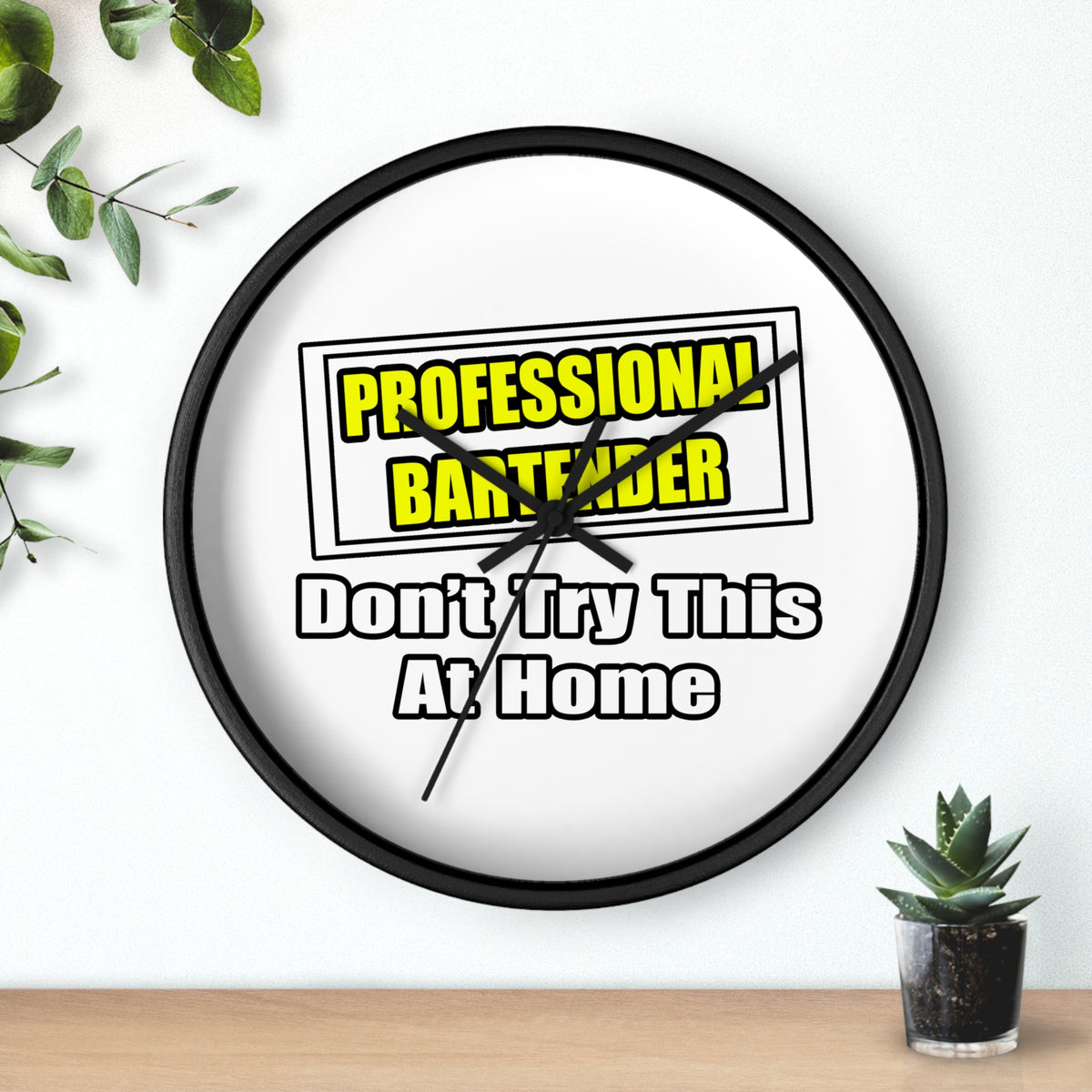 Professional Bartender...Don't Try This At Home - Wall Clock