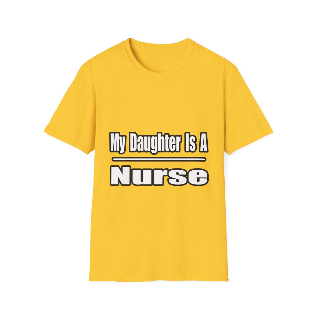 My Daughter Nurse - Unisex Softstyle T-Shirt