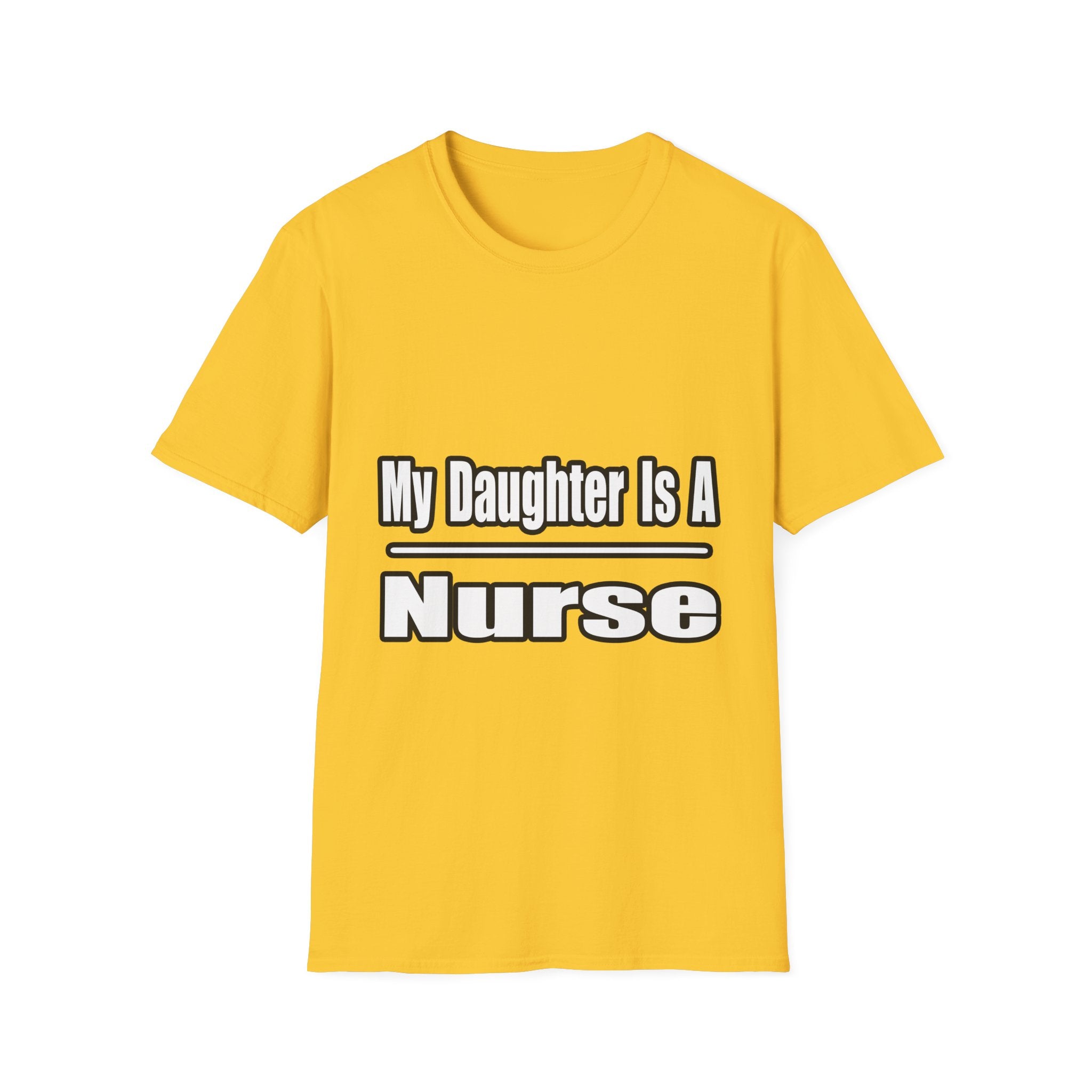 My Daughter Nurse - Unisex Softstyle T-Shirt