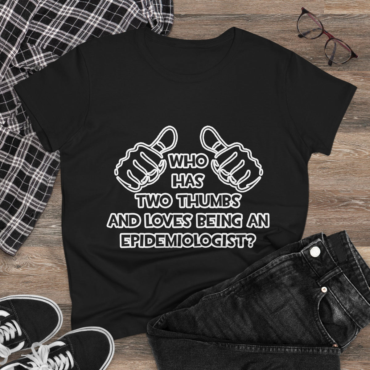Two Thumbs and Loves Being an Epidemiologist - Women's Midweight Cotton Tee