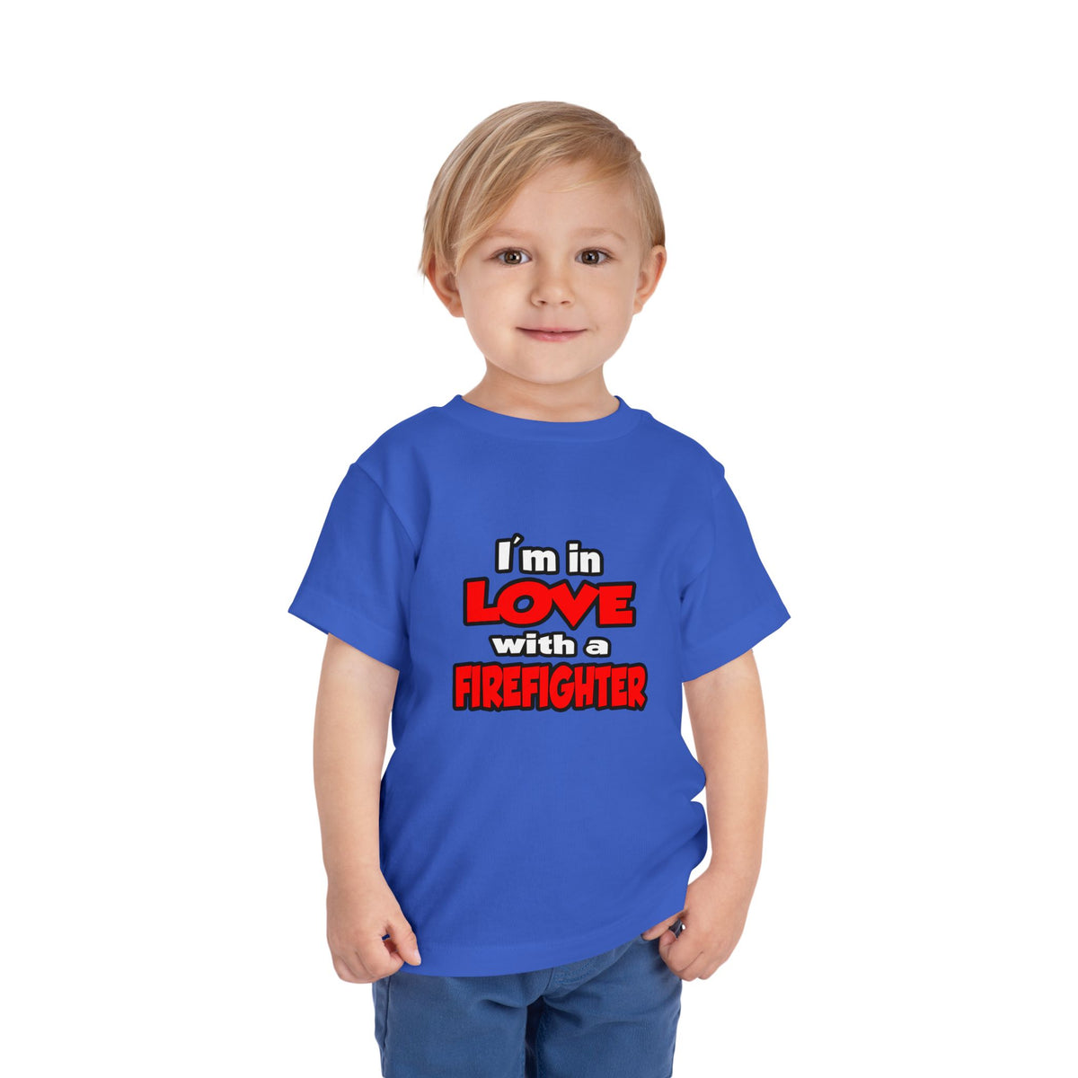 I'm In Love With A Firefighter - Toddler Short Sleeve Tee