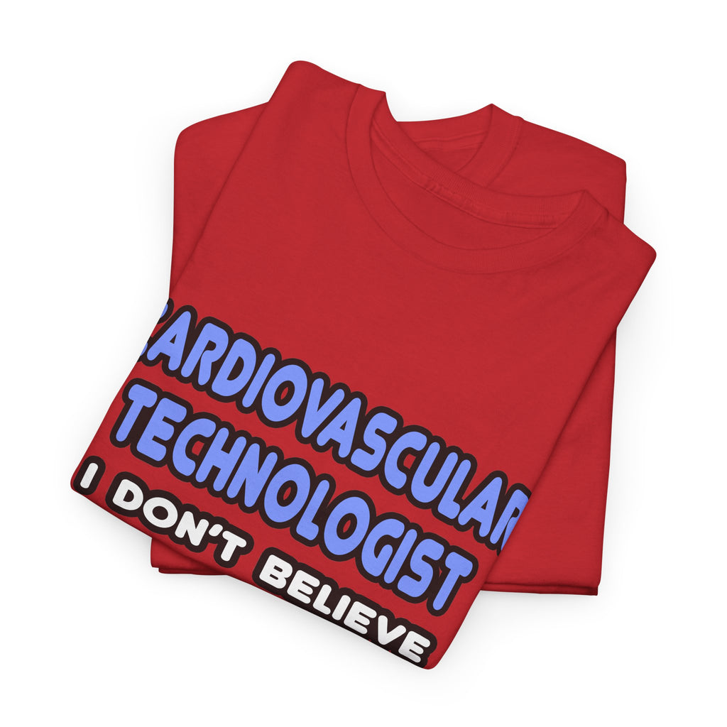 Miracles and Cardiovascular Technologists - Unisex Heavy Cotton Tee