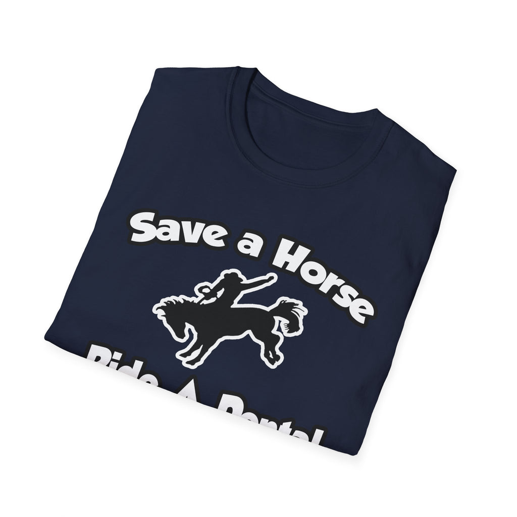 Save a Horse, Ride a Dental Hygienist - Unisex Softstyle T-Shirt