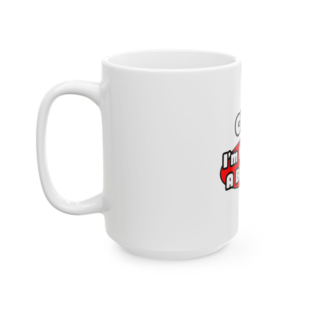 Chef...Big Deal - Ceramic Mug, (11oz, 15oz)