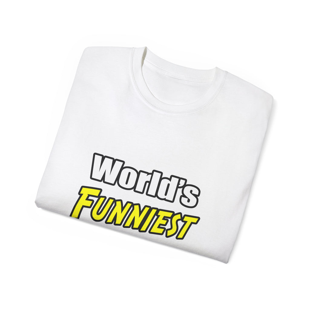 World's Funniest Teacher - Unisex Ultra Cotton Tee
