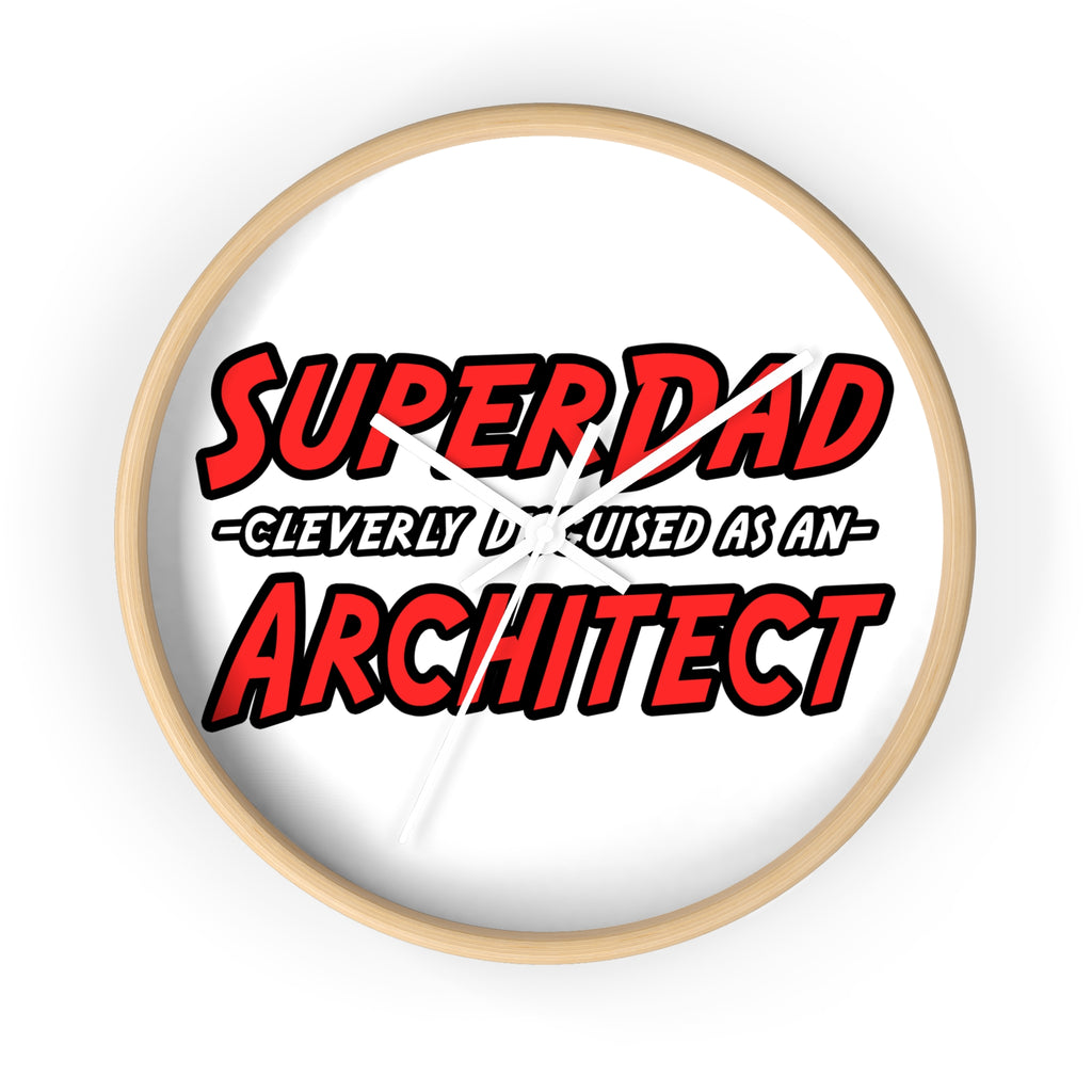 SuperDad...Architect - Wall Clock