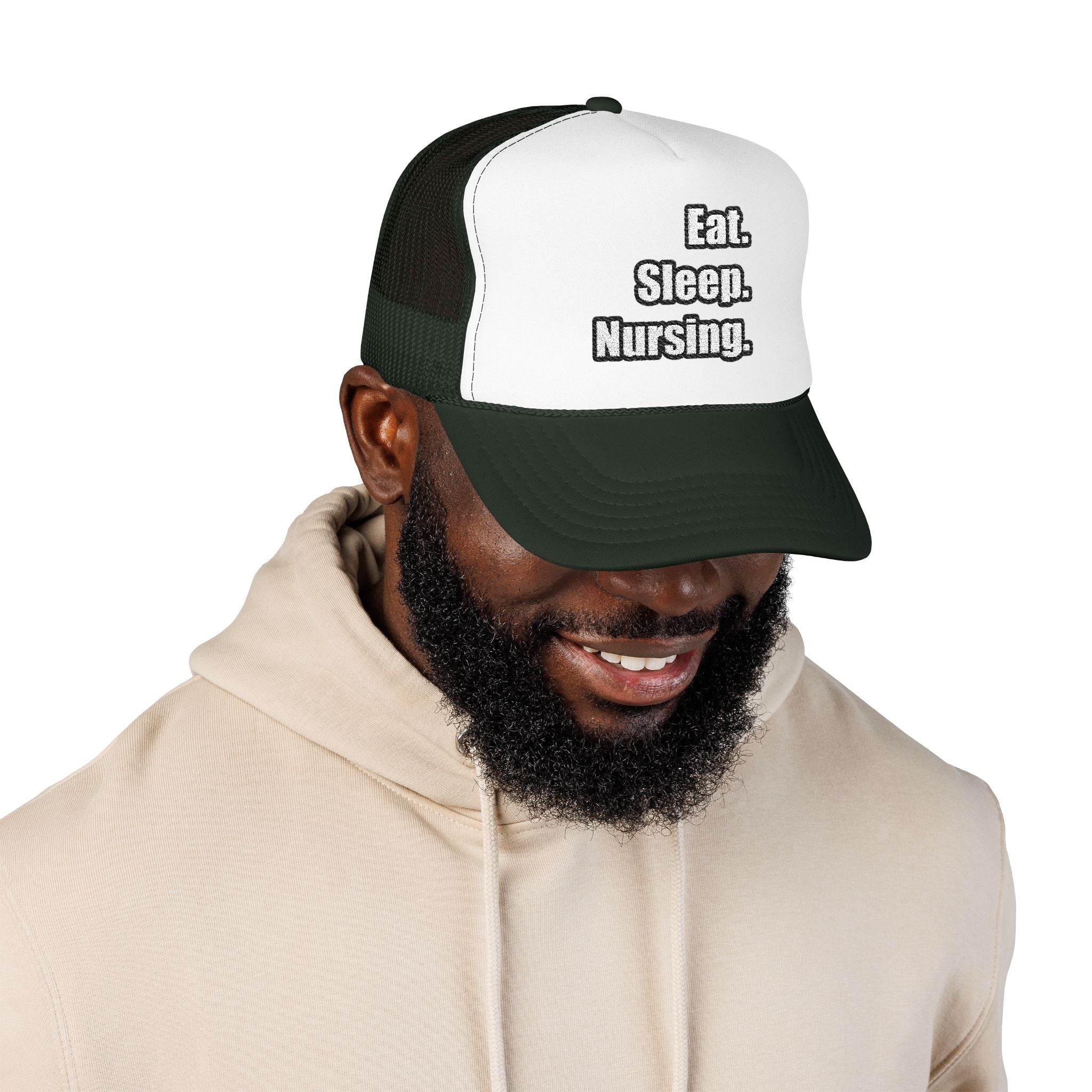 Eat. Sleep. Nursing. - Foam Trucker Hat