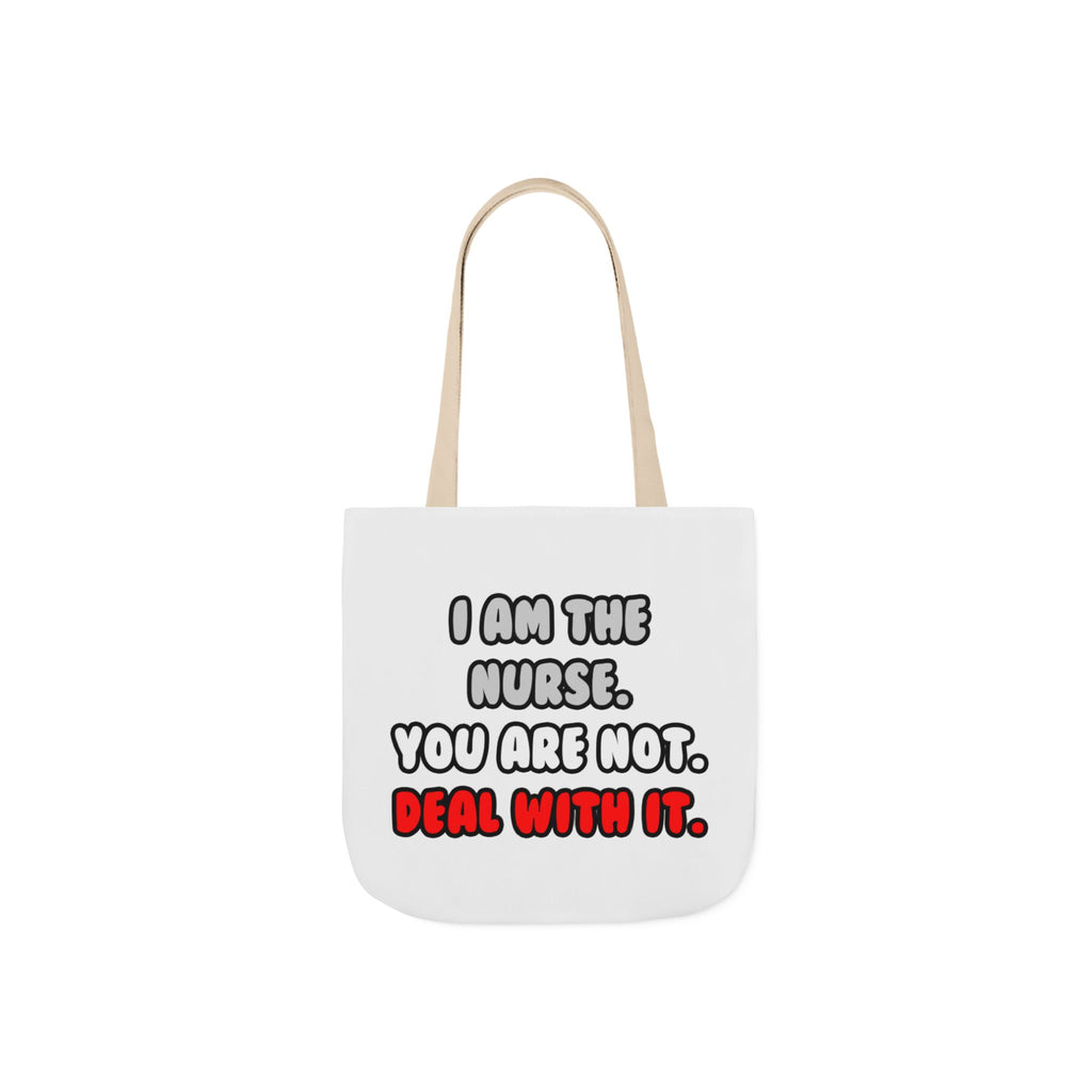 Deal With It ... Funny Nurse - Canvas Tote Bag, 5-Color Straps