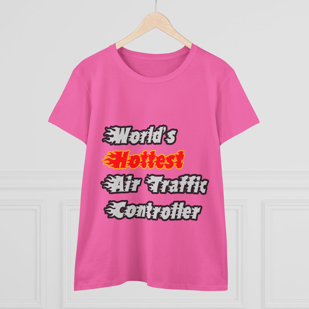 World's Hottest Air Traffic Controller - Women's Midweight Cotton Tee