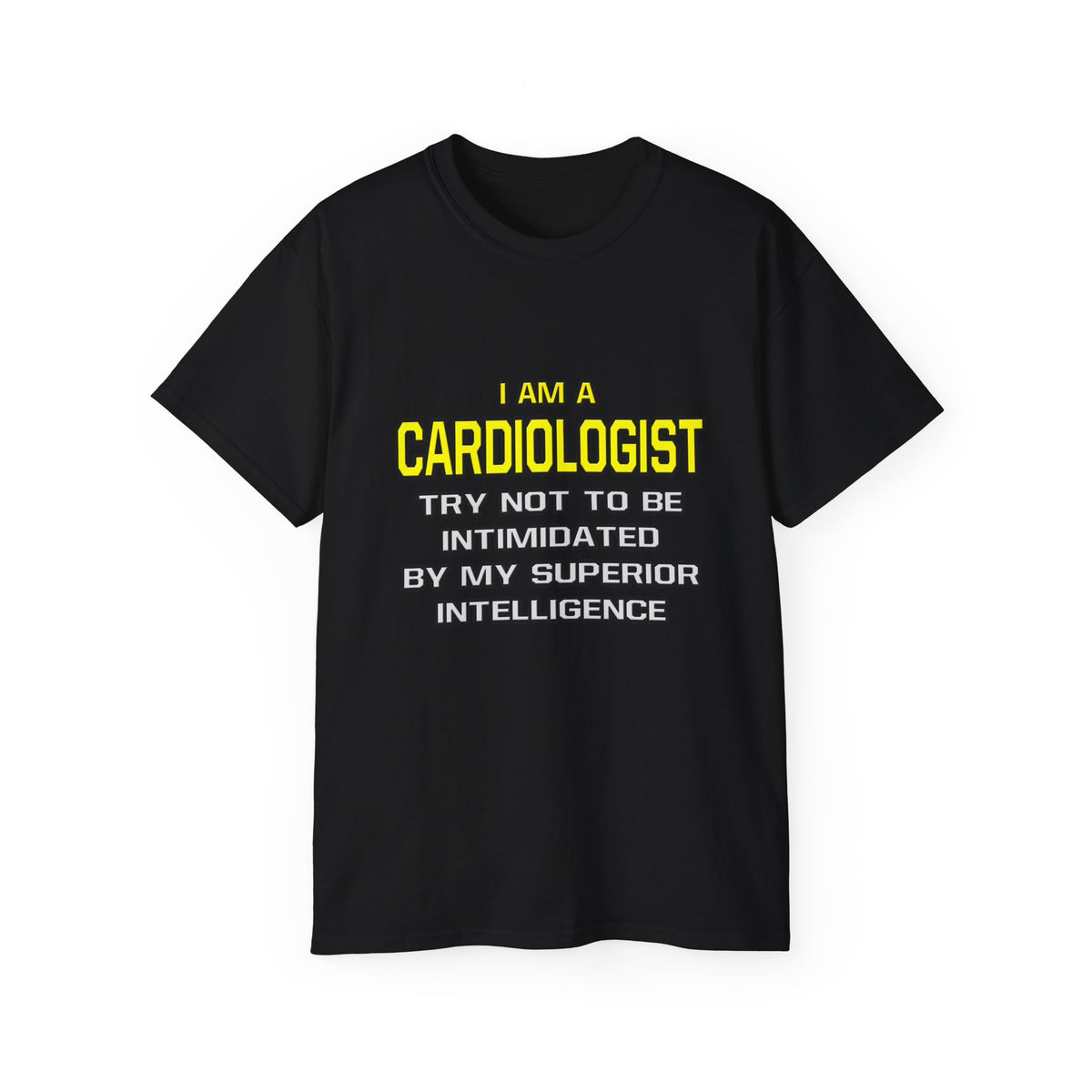Cardiologist...Superior Intelligence - Unisex Ultra Cotton Tee
