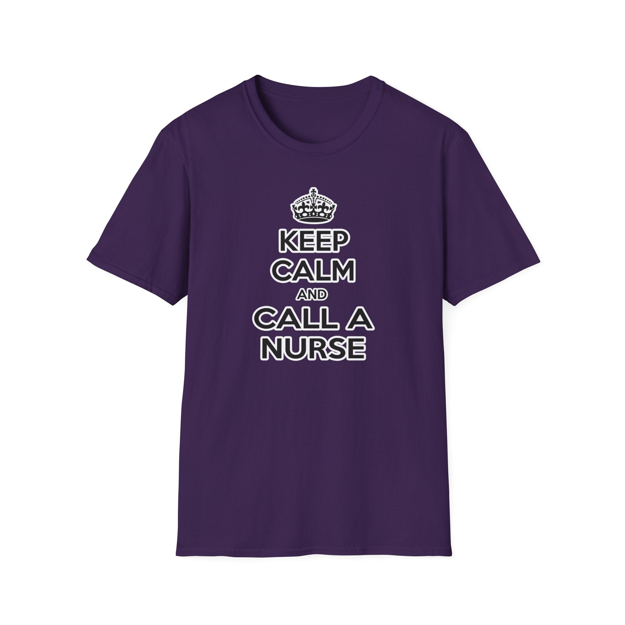 Keep Calm and Call a Nurse - Unisex Softstyle T-Shirt