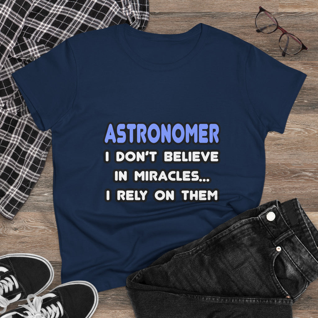 Miracles and Astronomers - Women's Midweight Cotton Tee