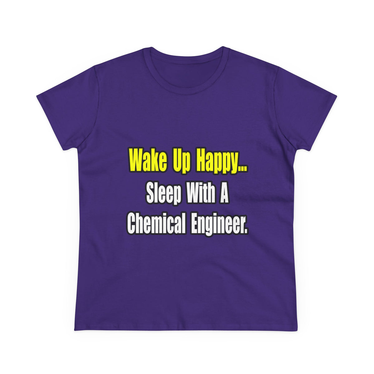 Sleep With a Chemical Engineer - Women's Midweight Cotton Tee