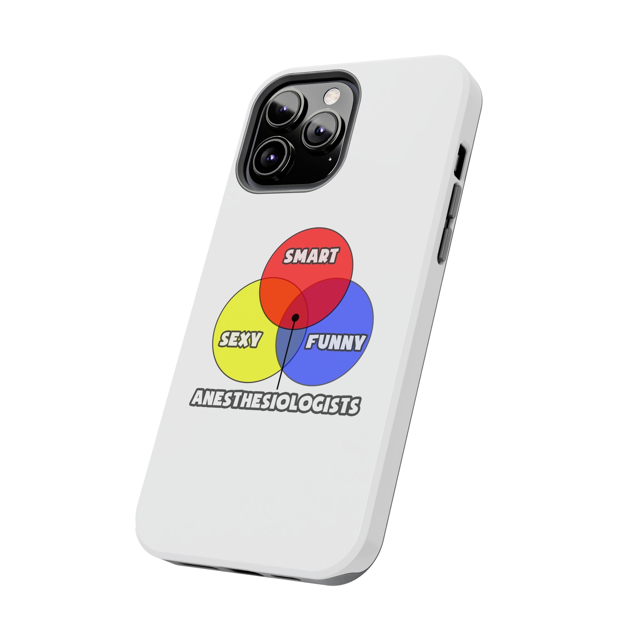 Venn Diagram .. Anesthesiologists - Tough Phone Cases
