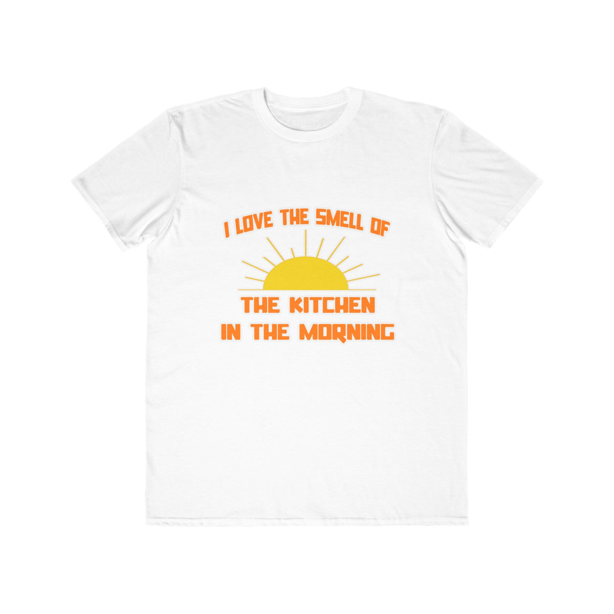 Smell of The Kitchen in the Morning - Men's Lightweight Fashion Tee
