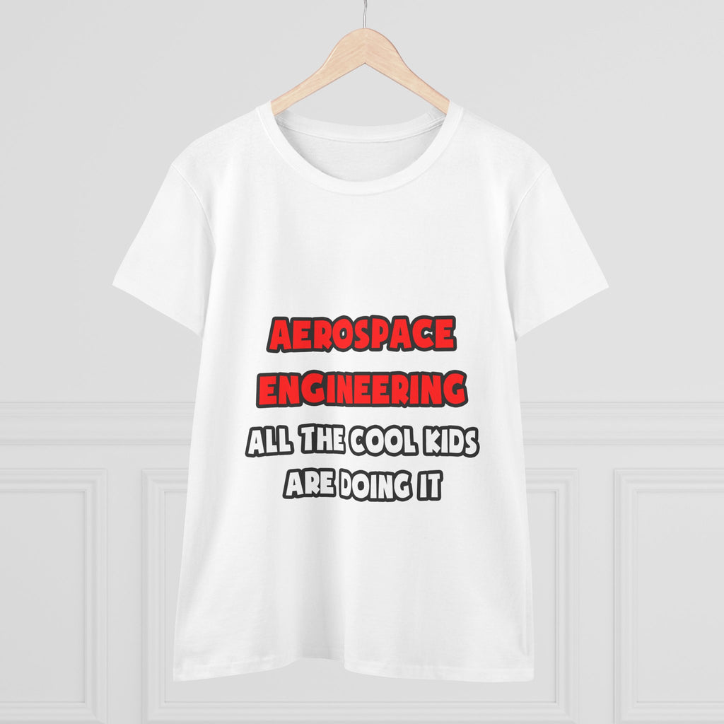 Funny Aerospace Engineer Shirts and Gifts - Women's Midweight Cotton Tee