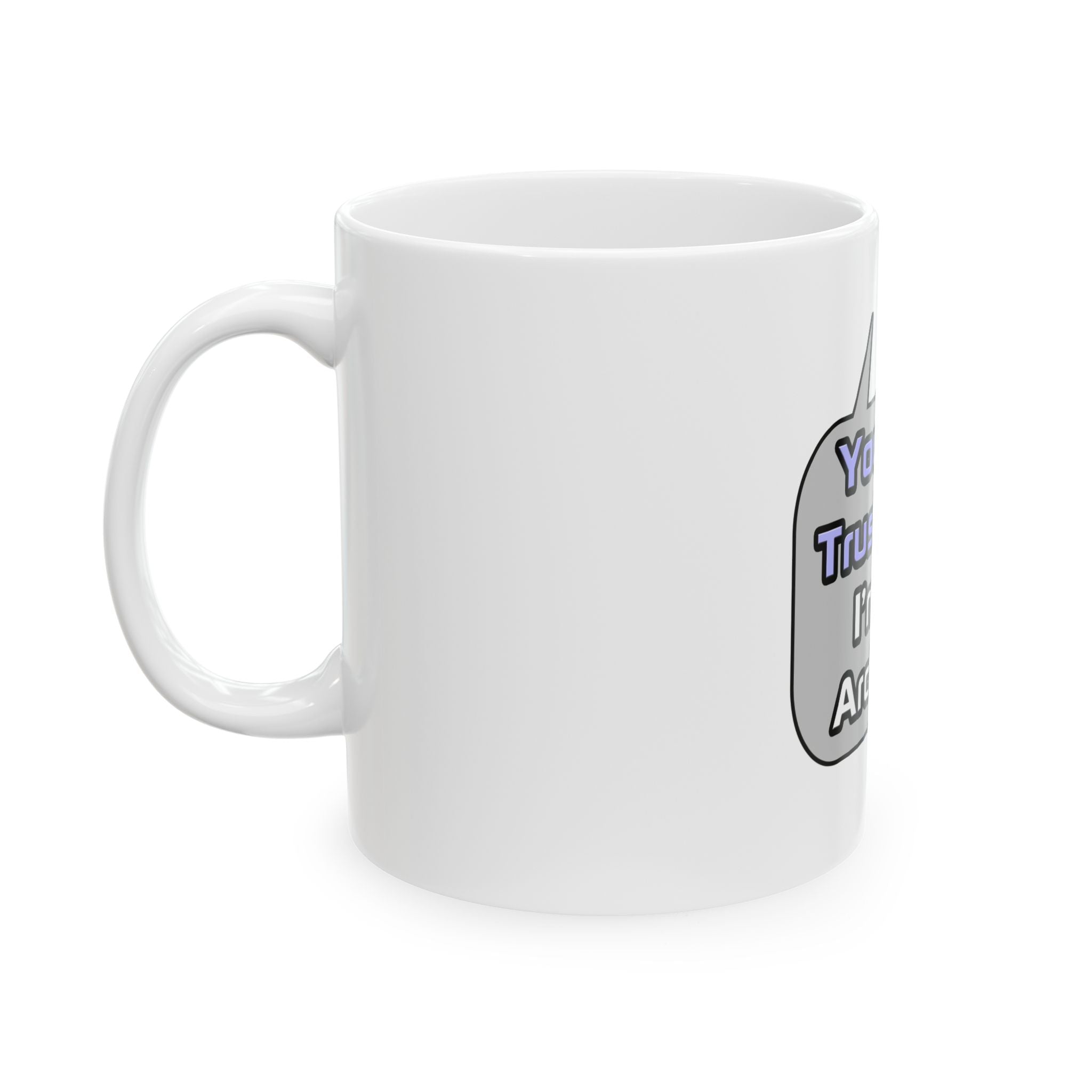 Trust Me .. I'm an Architect - Ceramic Mug, (11oz, 15oz)
