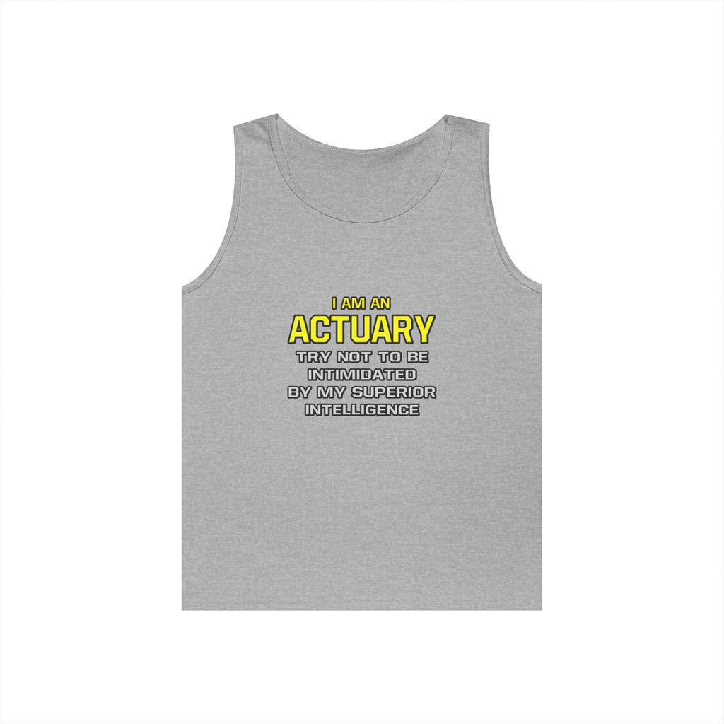 Actuary...Superior Intelligence - Unisex Heavy Cotton Tank Top