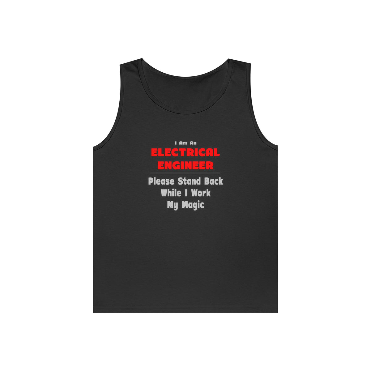 Electrical Engineer...Work My Magic - Unisex Heavy Cotton Tank Top