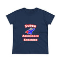 Super Aerospace Engineer - Women's Midweight Cotton Tee