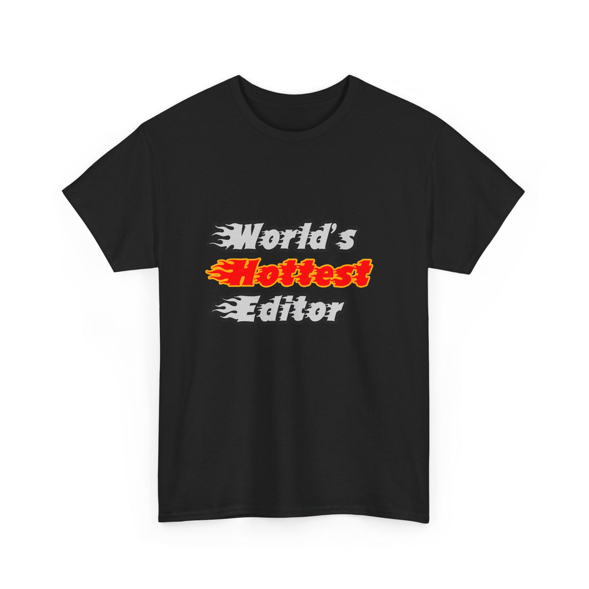 World's Hottest Editor - Unisex Heavy Cotton Tee