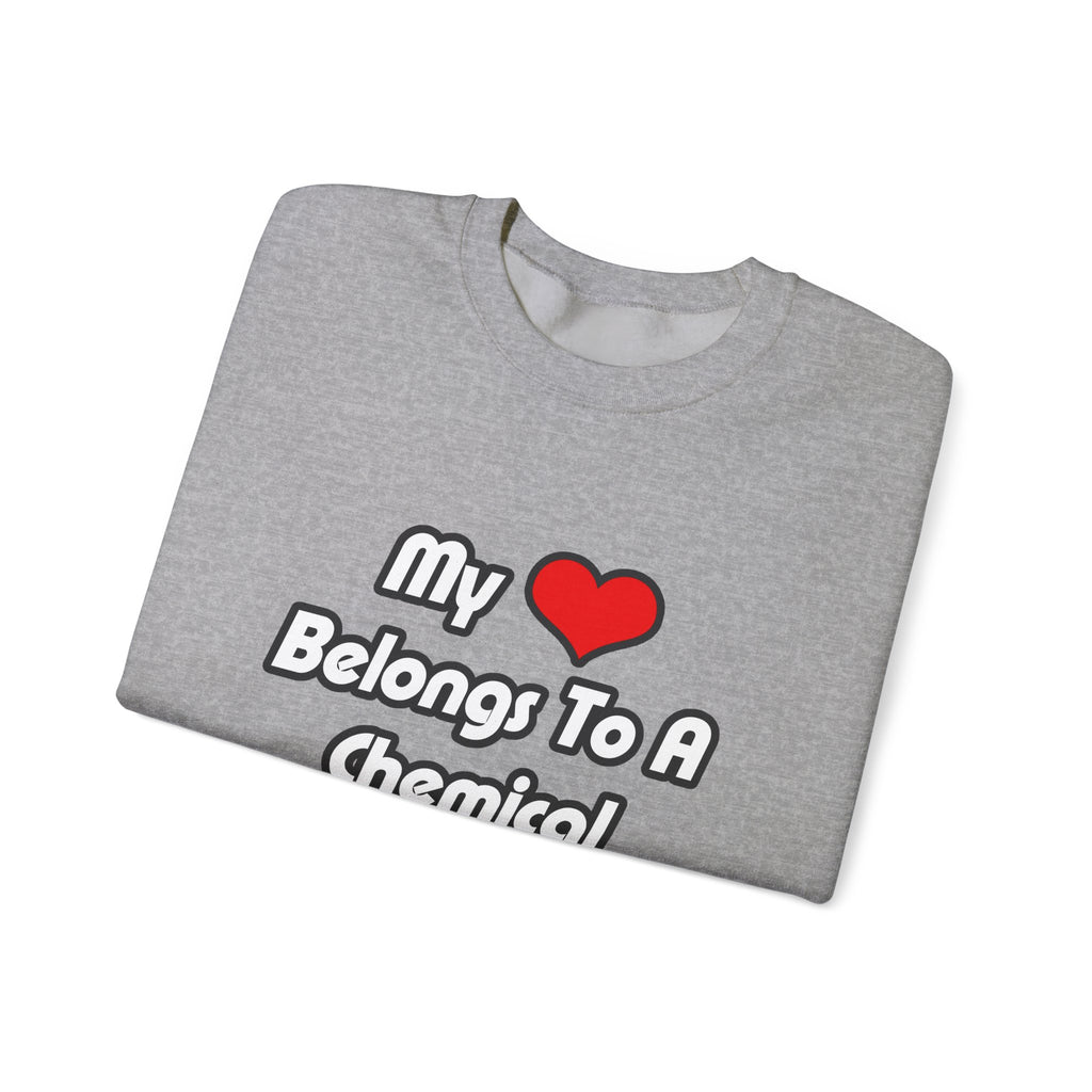 My Heart Belongs To A Chemical Engineer - Unisex Heavy Blend™ Crewneck Sweatshirt