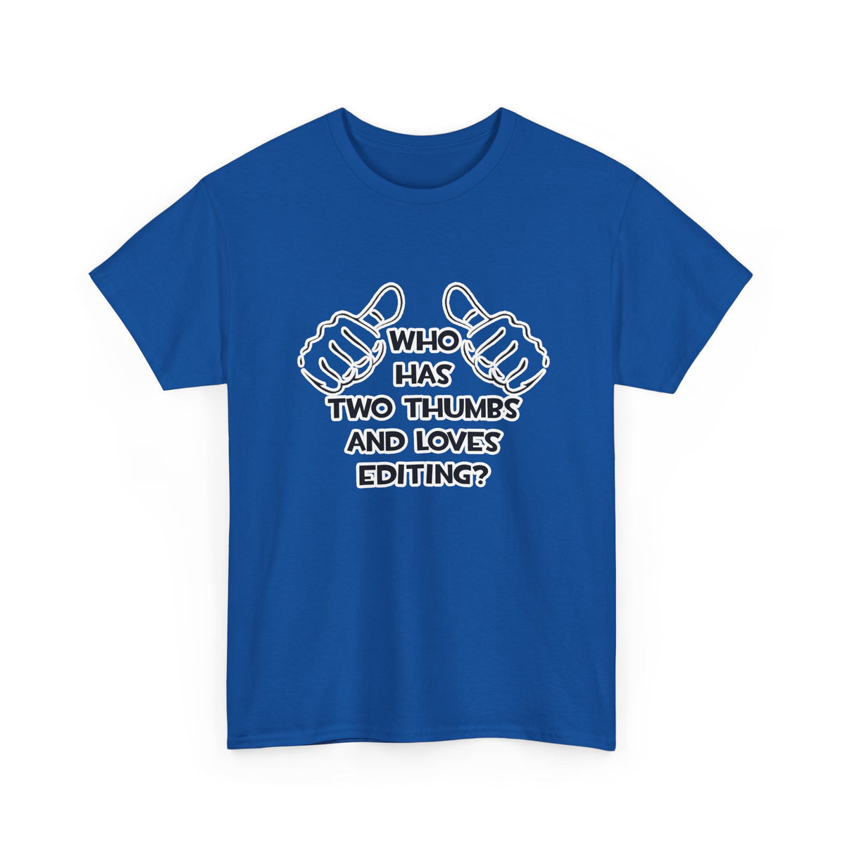Two Thumbs and Loves Editing - Unisex Heavy Cotton Tee