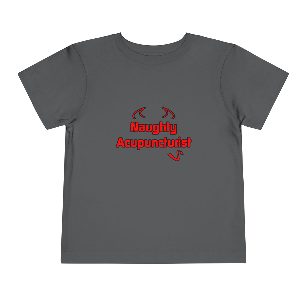 Naughty Acupuncturist - Toddler Short Sleeve Tee