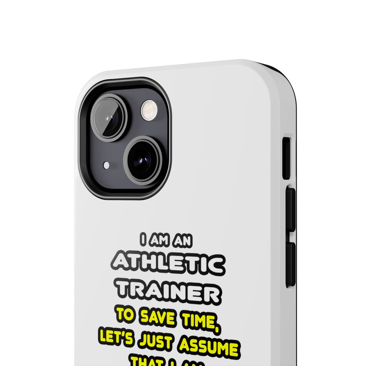 Funny Athletic Trainer T Shirts - Tough Phone Cases