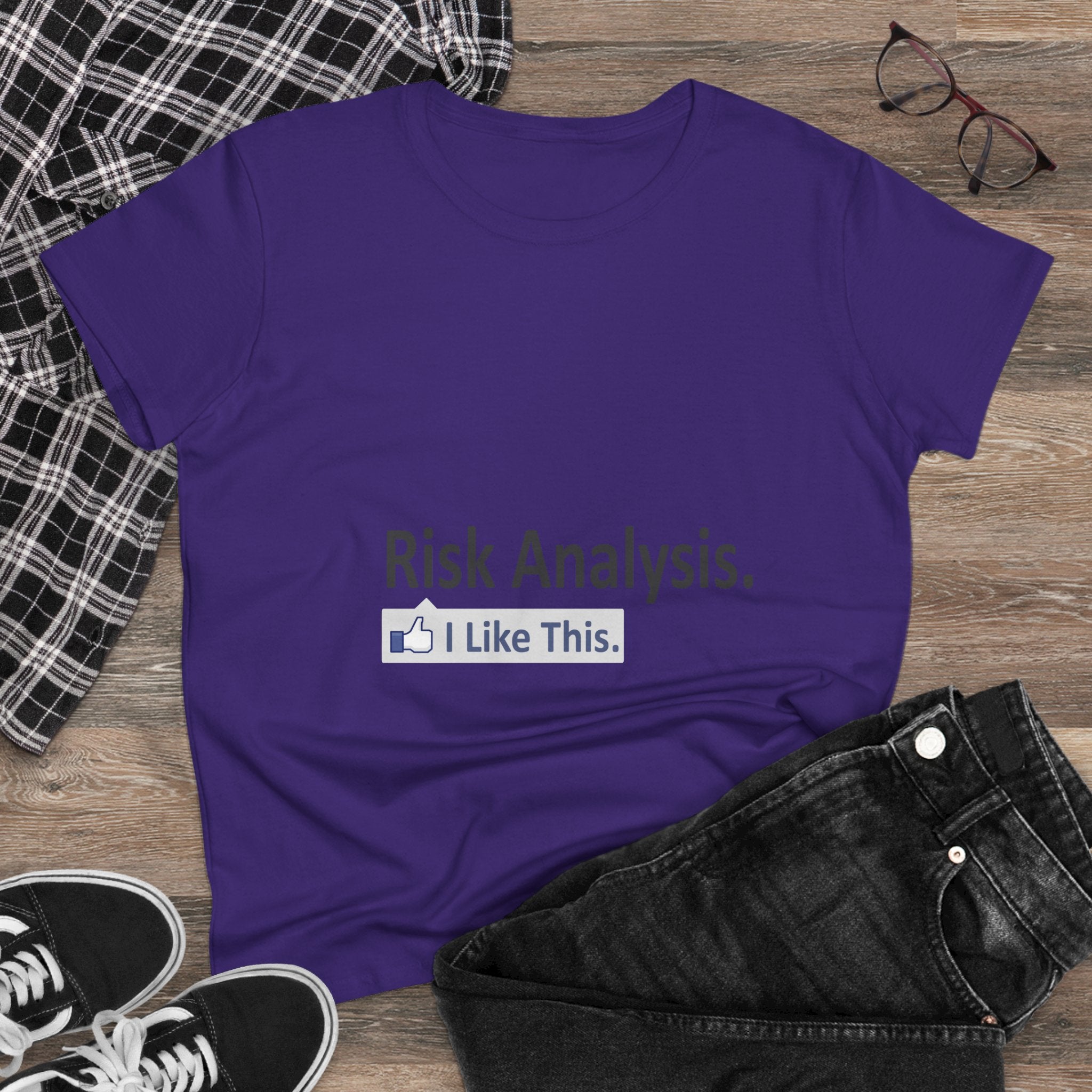 Risk Analysis...I Like This - Women's Midweight Cotton Tee