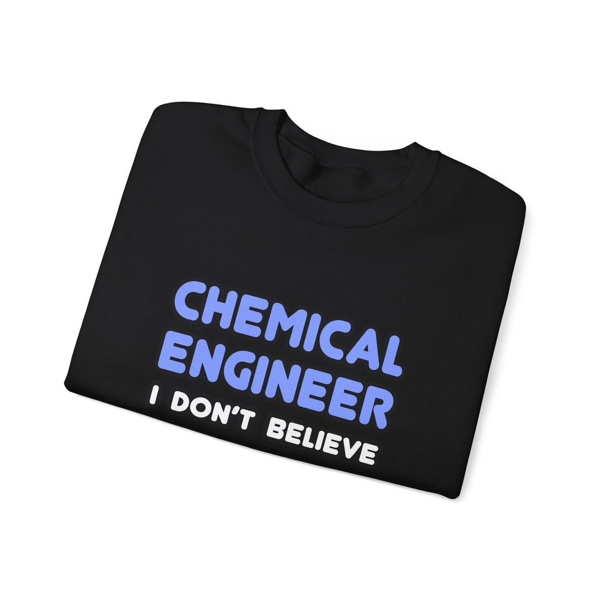 Miracles and Chemical Engineers - Unisex Heavy Blend™ Crewneck Sweatshirt