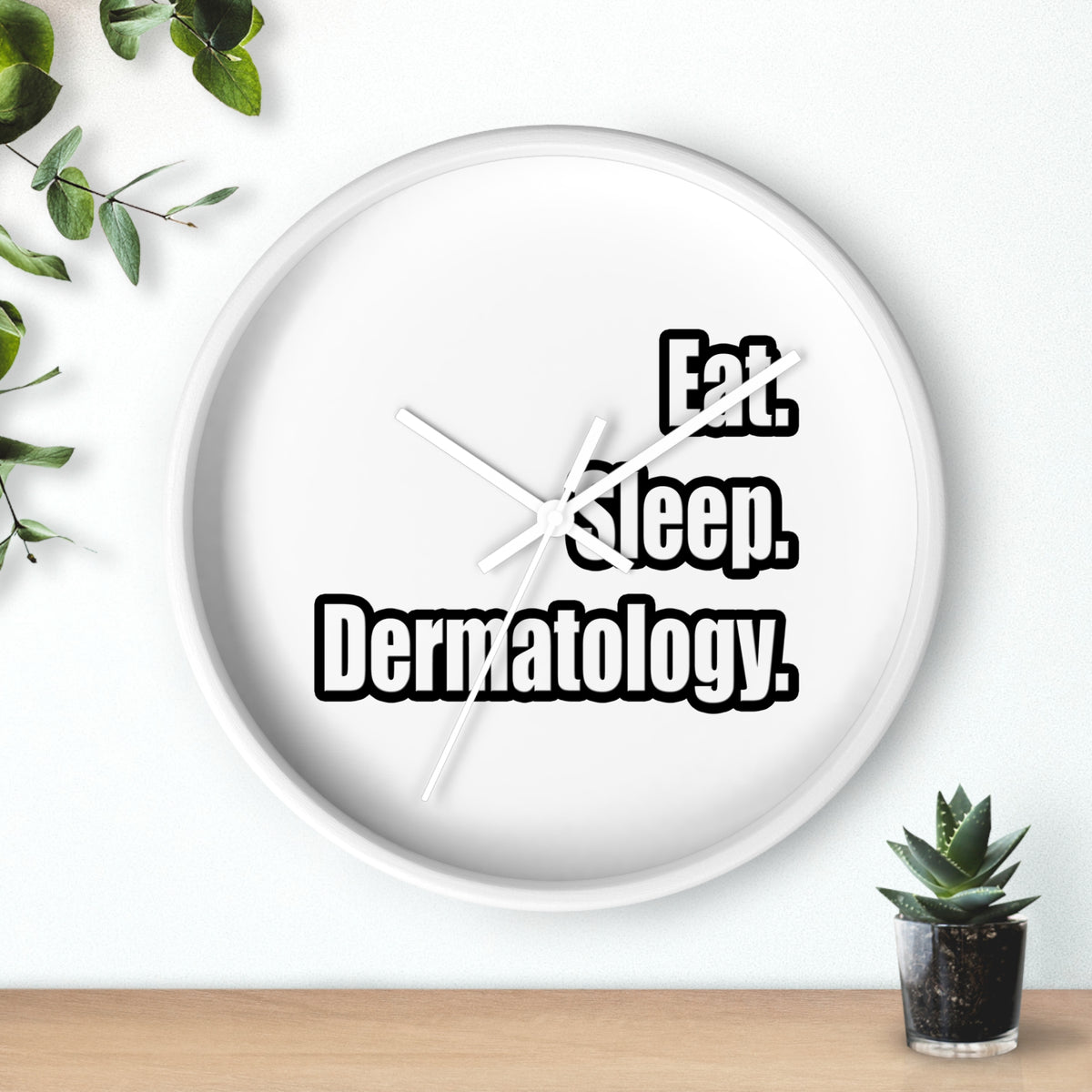 Eat. Sleep. Dermatology - Wall Clock