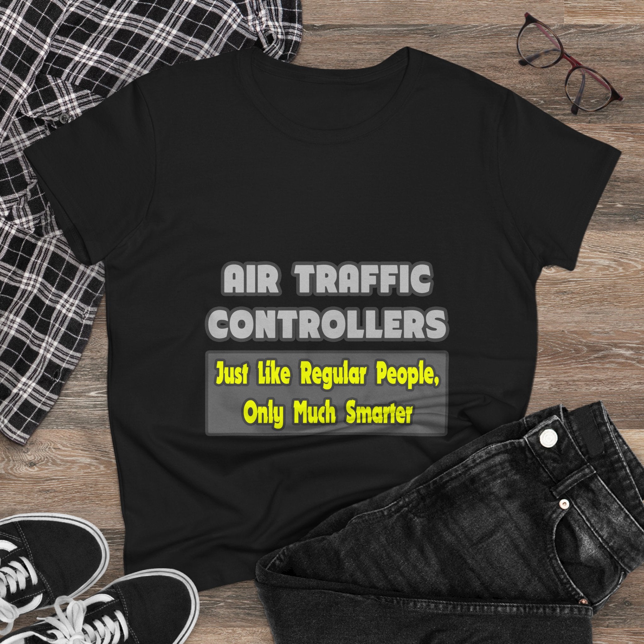 Air Traffic Controllers...Smarter - Women's Midweight Cotton Tee