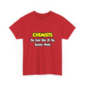 Chemists...Cool Kids of Science World - Unisex Heavy Cotton Tee