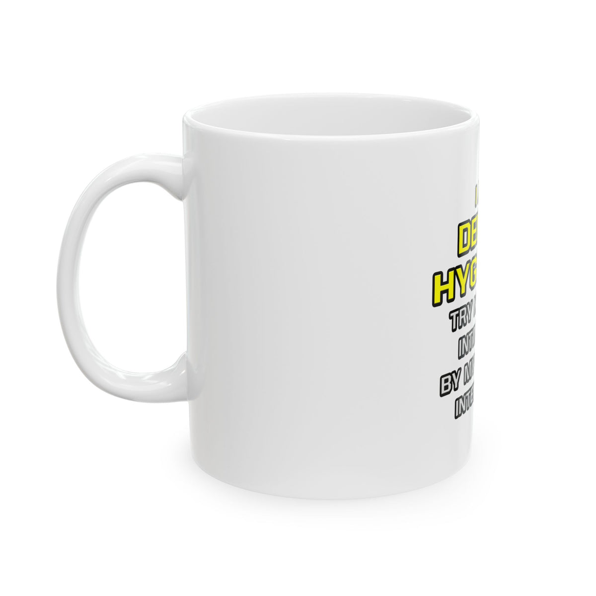 Dental Hygienist...Superior Intelligence - Ceramic Mug, (11oz, 15oz)