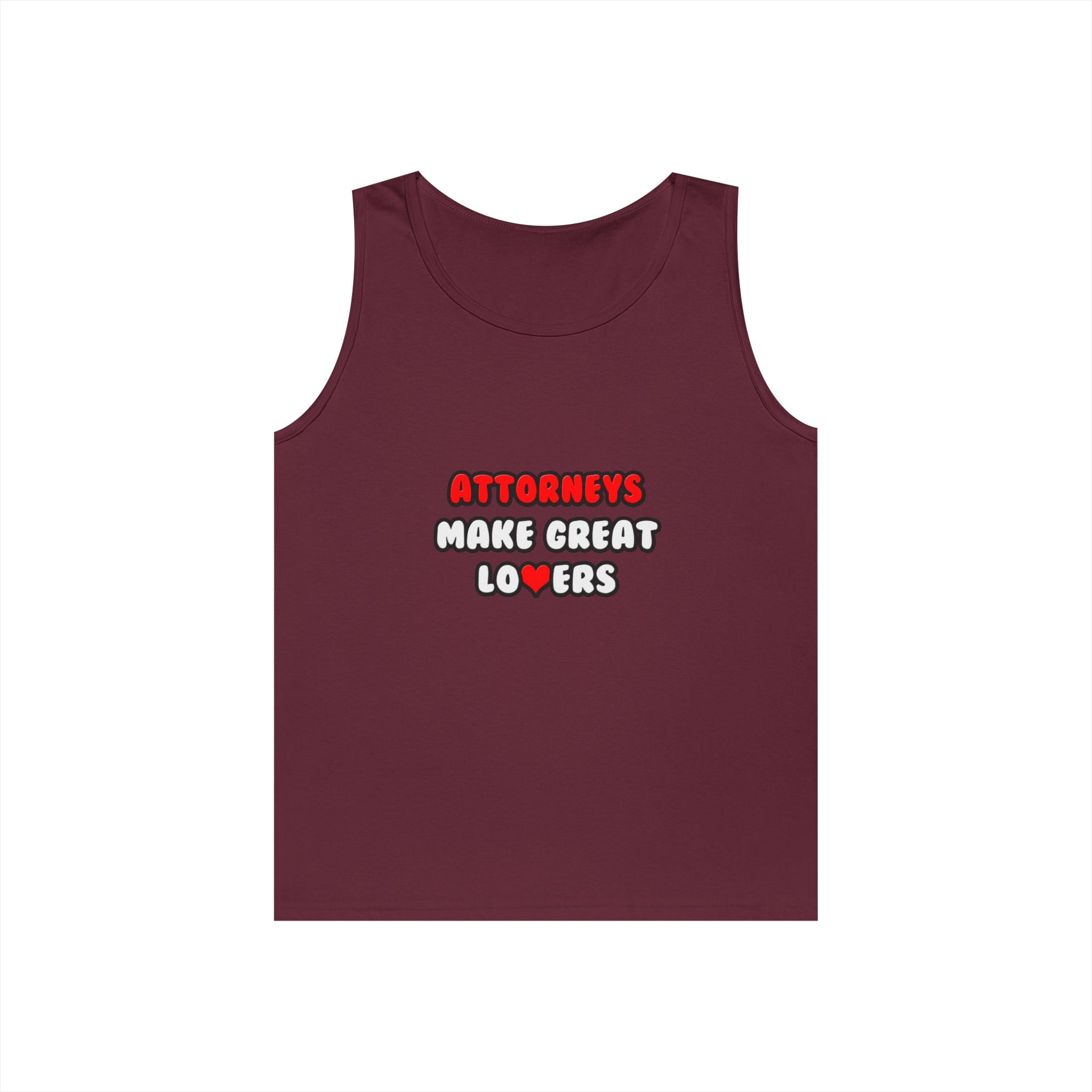 Attorneys Make Great Lovers - Unisex Heavy Cotton Tank Top
