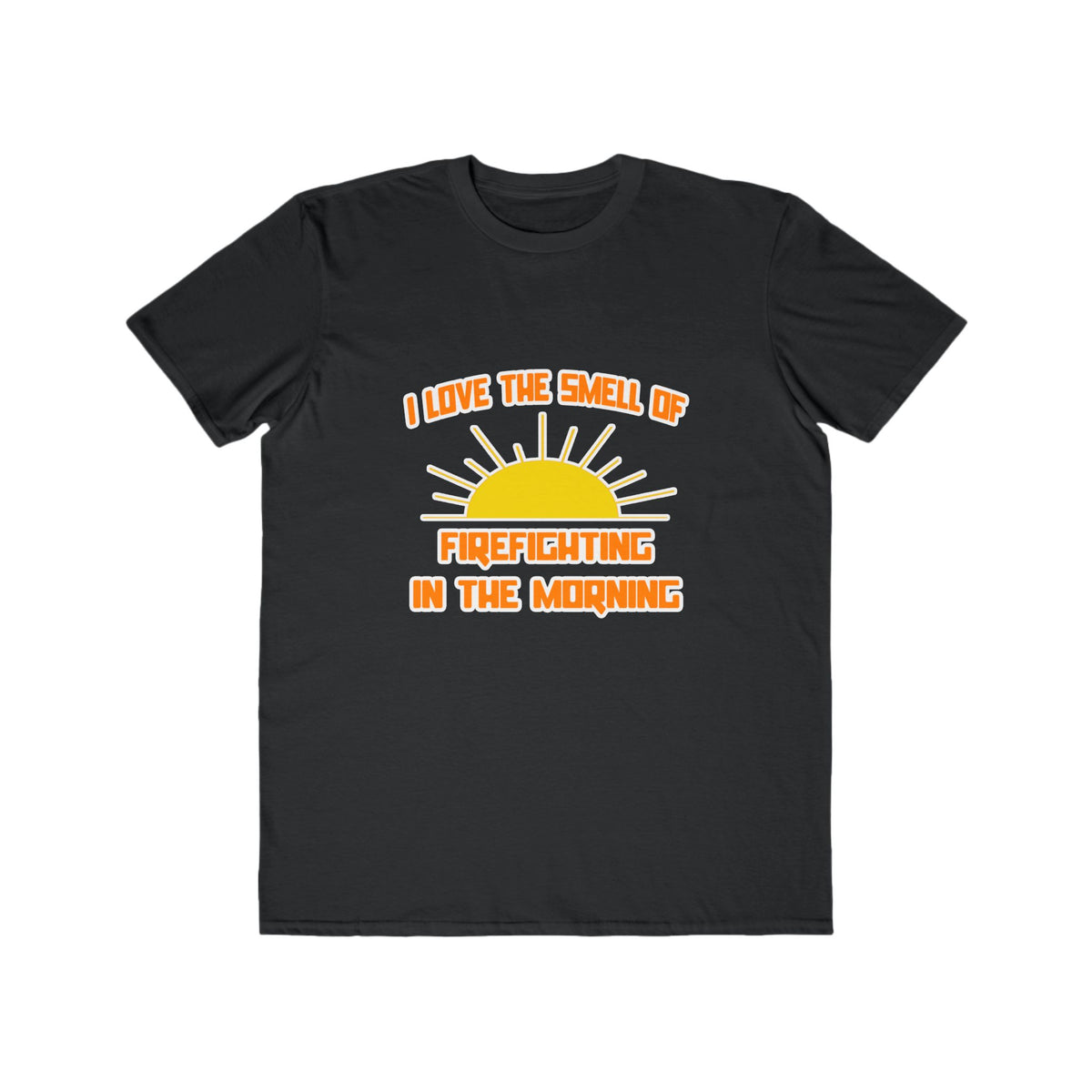 Smell of Firefighting in the Morning - Men's Lightweight Fashion Tee
